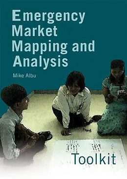 PDF Emergency Market Mapping and Analysis Toolkit von Mike Albu