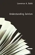 ePUB Understanding Jainism von Lawrence A. Babb