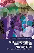 E-Book (epub) Child Protection, Public Health and Nursing von Jane Appleton