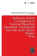 E-Book (pdf) Achieving Global Convergence of Financial Reporting Standards von Christopher Patel