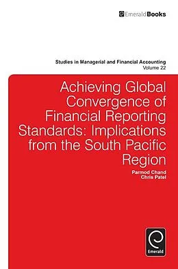 E-Book (pdf) Achieving Global Convergence of Financial Reporting Standards von Christopher Patel