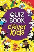 Kartonierter Einband Quiz Book For Clever Kids von Lauren Farnsworth