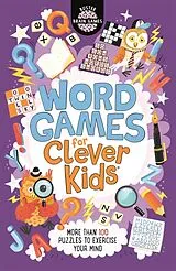 Kartonierter Einband Word Games for Clever Kids® von Gareth Moore, Chris Dickason