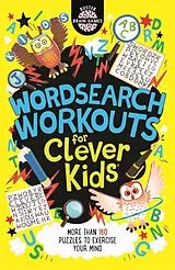 Kartonierter Einband Wordsearch Workouts for Clever Kids® von Gareth Moore, Dickason Chris