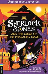 Couverture cartonnée Sherlock Bones and the Curse of the Pharaoh's Mask de Tim Collins