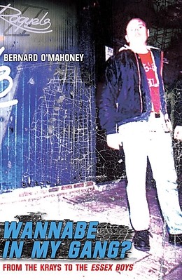 E-Book (epub) Wannabe in my Gang? von Bernard O'Mahoney