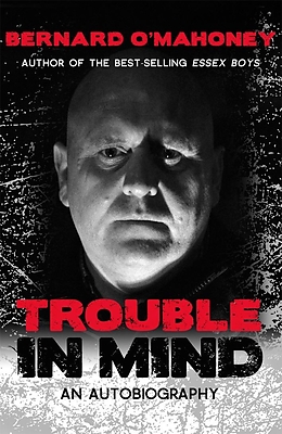 eBook (epub) Trouble in Mind de Bernard O'Mahoney