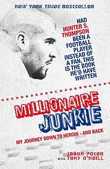 eBook (epub) Millionaire Junkie de Jason Peter, Tony O'Neill