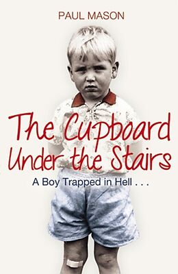 eBook (epub) The Cupboard Under the Stairs de Paul Mason