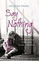 eBook (epub) Say Nothing de Josephine Duthie