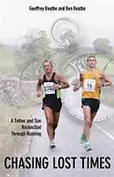 eBook (epub) Chasing Lost Times de Geoffrey Beattie, Ben Beattie