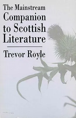 E-Book (epub) The Mainstream Companion to Scottish Literature von Trevor Royle