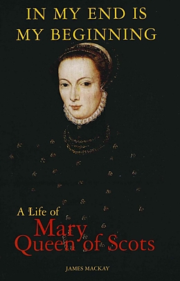 eBook (epub) Mary Queen of Scots de James Mackay