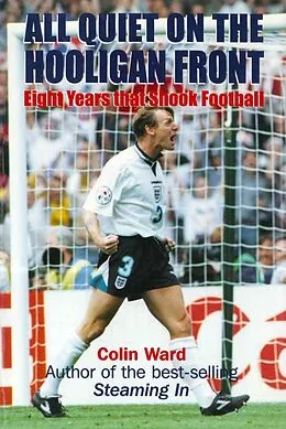 E-Book (epub) All Quiet on the Hooligan Front von Colin Ward