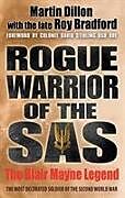 Couverture cartonnée Rogue Warrior of the SAS de Martin Dillon, Roy Bradford