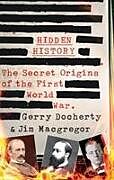 Fester Einband Hidden History von Gerry Docherty, James MacGregor