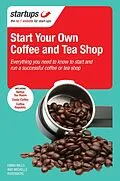 E-Book (pdf) Start Your Own Coffee and Tea Shop von Mills Emma Mills