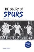 E-Book (epub) Glory of Spurs von Jim Duggan