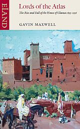 eBook (epub) Lords of the Atlas de Gavin Maxwell