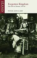 E-Book (epub) Forgotten Kingdom von Peter Goullart