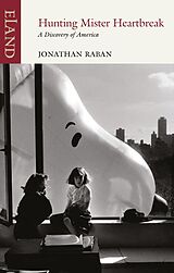 eBook (epub) Hunting Mister Heartbreak de Jonathan Raban