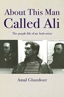 eBook (epub) About This Man Called Ali de Amal Ghandour