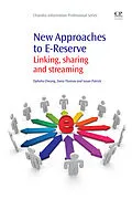 E-Book (pdf) New Approaches to E-Reserve von Ophelia Cheung, Dana Thomas, Susan Patrick