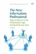 E-Book (pdf) The New Information Professional von Sue Myburgh