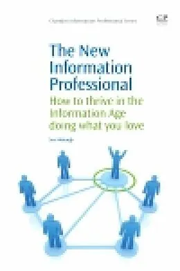E-Book (pdf) The New Information Professional von Sue Myburgh