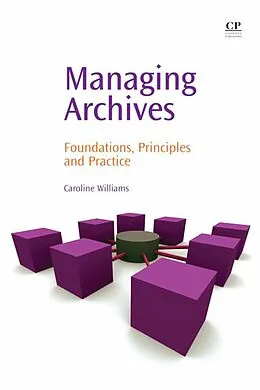E-Book (epub) Managing Archives von Caroline Williams