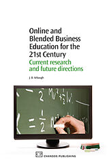 eBook (pdf) Online and Blended Business Education for the 21st Century de J B Arbaugh