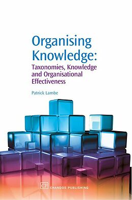 E-Book (epub) Organising Knowledge von Patrick Lambe