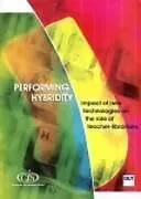 E-Book (pdf) Performing Hybridity von Kerry Mallan, Roy Lundin, Raylee Elliott-Burns