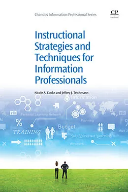 E-Book (pdf) Instructional Strategies and Techniques for Information Professionals von Nicole Cooke, Jeffrey Teichmann