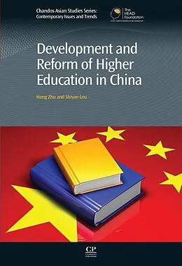 E-Book (pdf) Development and Reform of Higher Education in China von Hong Zhen Zhu, Shiyan Lou