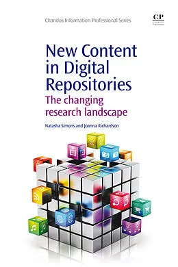 E-Book (epub) New Content in Digital Repositories von Natasha Simons, Joanna Richardson