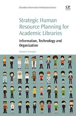 E-Book (epub) Strategic Human Resource Planning for Academic Libraries von Michael A. Crumpton