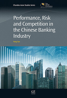 eBook (pdf) Performance, Risk and Competition in the Chinese Banking Industry de Yong Tan