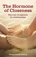 E-Book (epub) Hormone of Closeness von Moberg