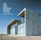 Kartonierter Einband The New Modern House (paperback) von Jonathan Bell, Ellie Stathaki
