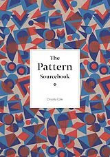 Kartonierter Einband The Pattern Sourcebook von Drusilla Cole
