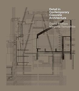 E-Book (epub) Detail in Contemporary Concrete Architecture von David Phillips, Megumi Yamashita