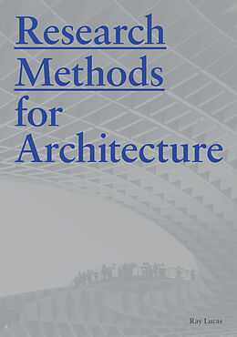 Couverture cartonnée Research Methods for Architecture de Ray Lucas