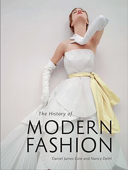 eBook (epub) History of Modern Fashion de Daniel James Cole, Nancy Deihl