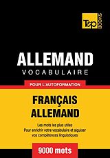 E-Book (epub) Vocabulaire Français-Allemand pour l'autoformation - 9000 mots von Andrey Taranov