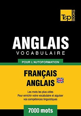 E-Book (epub) Vocabulaire Français-Anglais britannique pour l'autoformation - 7000 mots von Andrey Taranov