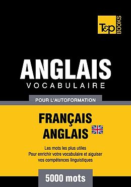 E-Book (epub) Vocabulaire Français-Anglais britannique pour l'autoformation - 5000 mots von Andrey Taranov