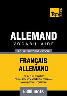 eBook (epub) Vocabulaire Français-Allemand pour l'autoformation - 5000 mots de Andrey Taranov