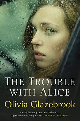 E-Book (epub) The Trouble with Alice von Olivia Glazebrook