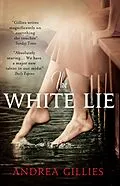 E-Book (epub) The White Lie von Andrea Gillies